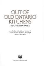 Page de titre du livre de cuisine OUT OF OLD ONTARIO KITCHENS: A COLLECTION OF TRADITIONAL RECIPES OF ONTARIO AND THE STORIES OF THE PEOPLE WHO COOKED THEM