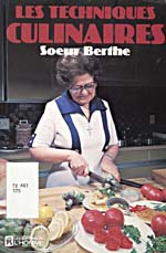 Couverture du livre de cuisine LES TECHNIQUES CULINAIRES sur laquelle on peut voir Soeur Berthe en train de couper un artichaut sur une table garnie de plusieurs plats de légumes