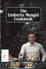 Cover of cookbook, THE UMBERTO MENGHI COOKBOOK, with a photograph of Umberto Menghi sitting at a table in a garden, with trays of food and a glass of wine