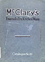 Cover of catalogue reading MCCLARY'S ENAMEL AND TIN KITCHEN WARE, CATALOGUE NO. 82