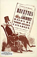 Title page of cookbook, RECETTES POUR LE GOURMET : BISON DU NORD-OUEST CANADIEN, featuring an illustration of a man sitting in an armchair, reading a newspaper with the cookbook title as a headline