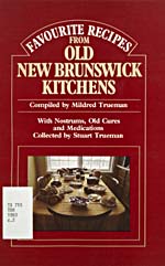 Cover of cookbook, FAVOURITE RECIPES FROM OLD NEW BRUNSWICK KITCHENS, featuring a photograph of a food-covered table