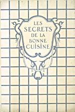 Cover of cookbook, LES SECRETS DE LA BONNE CUISINE