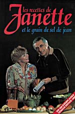 Cover of cookbook, LES RECETTES DE JANETTE ET LE GRAIN DE SEL DE JEAN, with a photograph of Janette Bertrand and her husband, Jean Lajeunesse, grating cheese onto a salad
