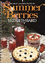 Cover of cookbook, SUMMER BERRIES, with a photograph of a pitcher and glasses of berry punch, a strawberry mousse and a blueberry pie on a white wicker table
