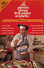 Cover of cookbook, LES GRANDES DAMES DE LA CUISINE AU QUÉBEC, volume 2, with a photograph of Richard Bizier in a chef's hat holding a soup tureen