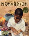Image of Cover: My Rows and Piles of Coins