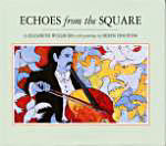 Image de la couverture : Echoes from the Square