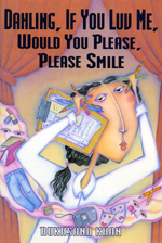 Cover of book, DAHLING, IF YOU LUV ME, WOULD YOU PLEASE, PLEASE SMILE