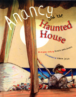 Cover of book, ANANCY AND THE HAUNTED HOUSE