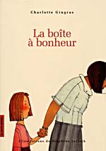 Cover of book, LA BOÎTE À BONHEUR